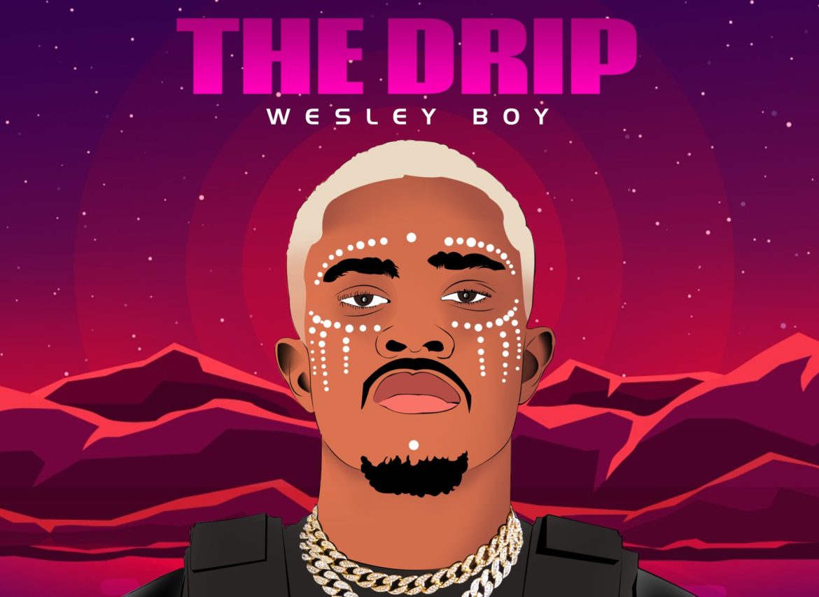 Wesley Boy Drops His Fire New Single, ‘The Drip’