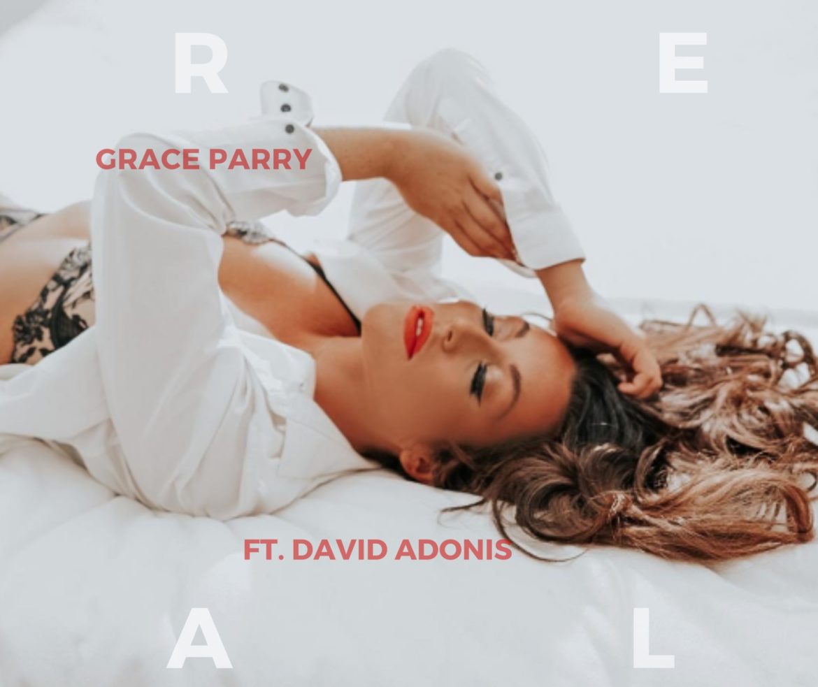 Grace Parry Releases Sultry New Single ‘Real’