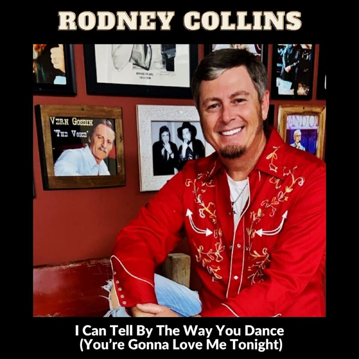 Rodney Collins’ Country Music Single ‘I Can Tell By The Way You Dance (You’re Gonna Love Me Tonight)’ Is Out